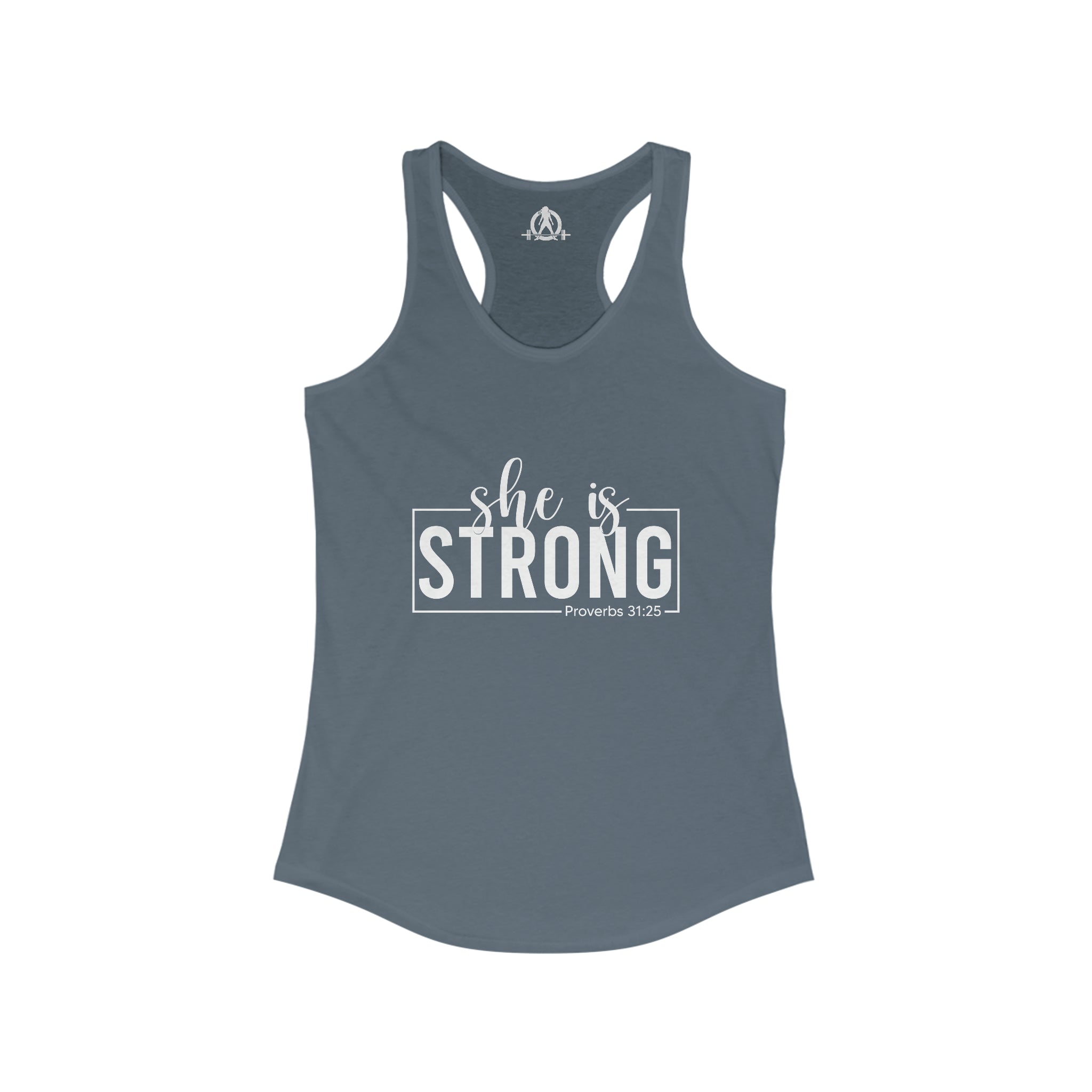 She is STRONG - Women's Ideal Racerback Tank - White Font - Print on Front - Plain Back