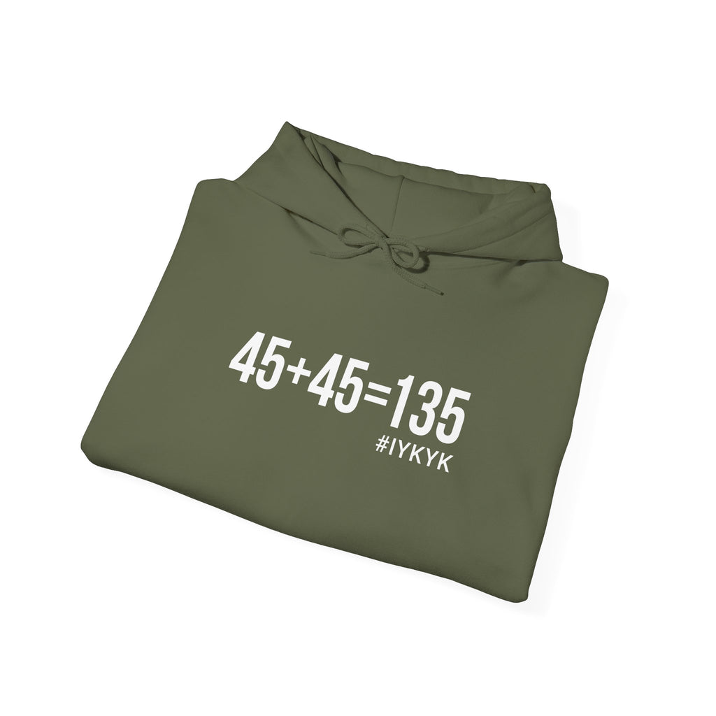 45 + 45 = 135  - Unisex Heavy Blend Hooded Sweatshirt  - White Logo Front & Arm