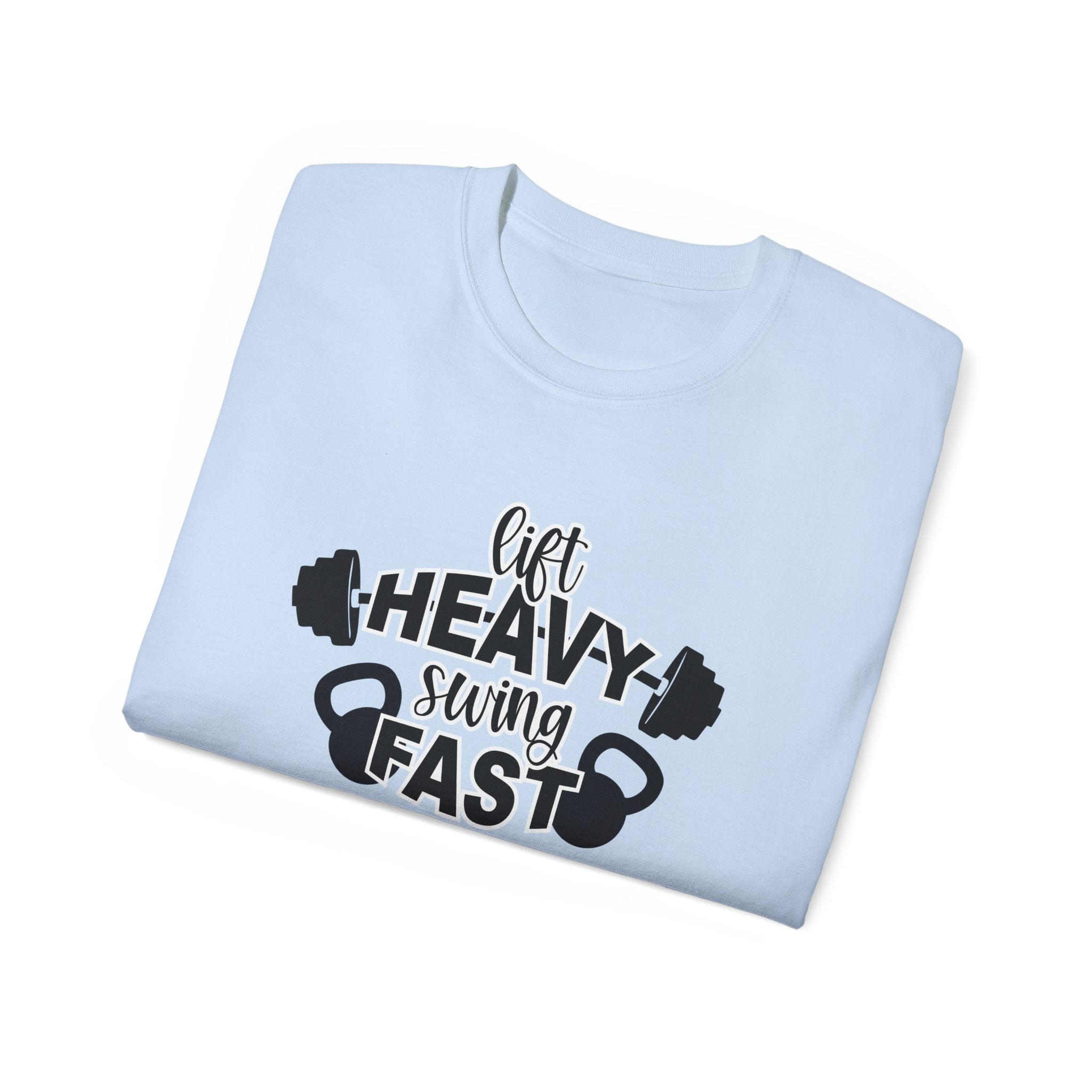 Lift Heavy Swing Fast - Unisex Ultra Cotton Tee - Black Logo Plain Back