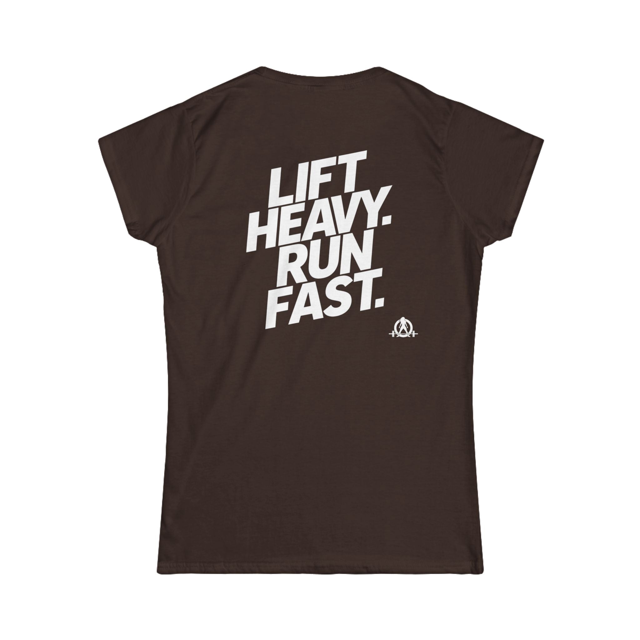 Lift Heavy Run Fast - Women's Softstyle Tee - White Front & Back Logo