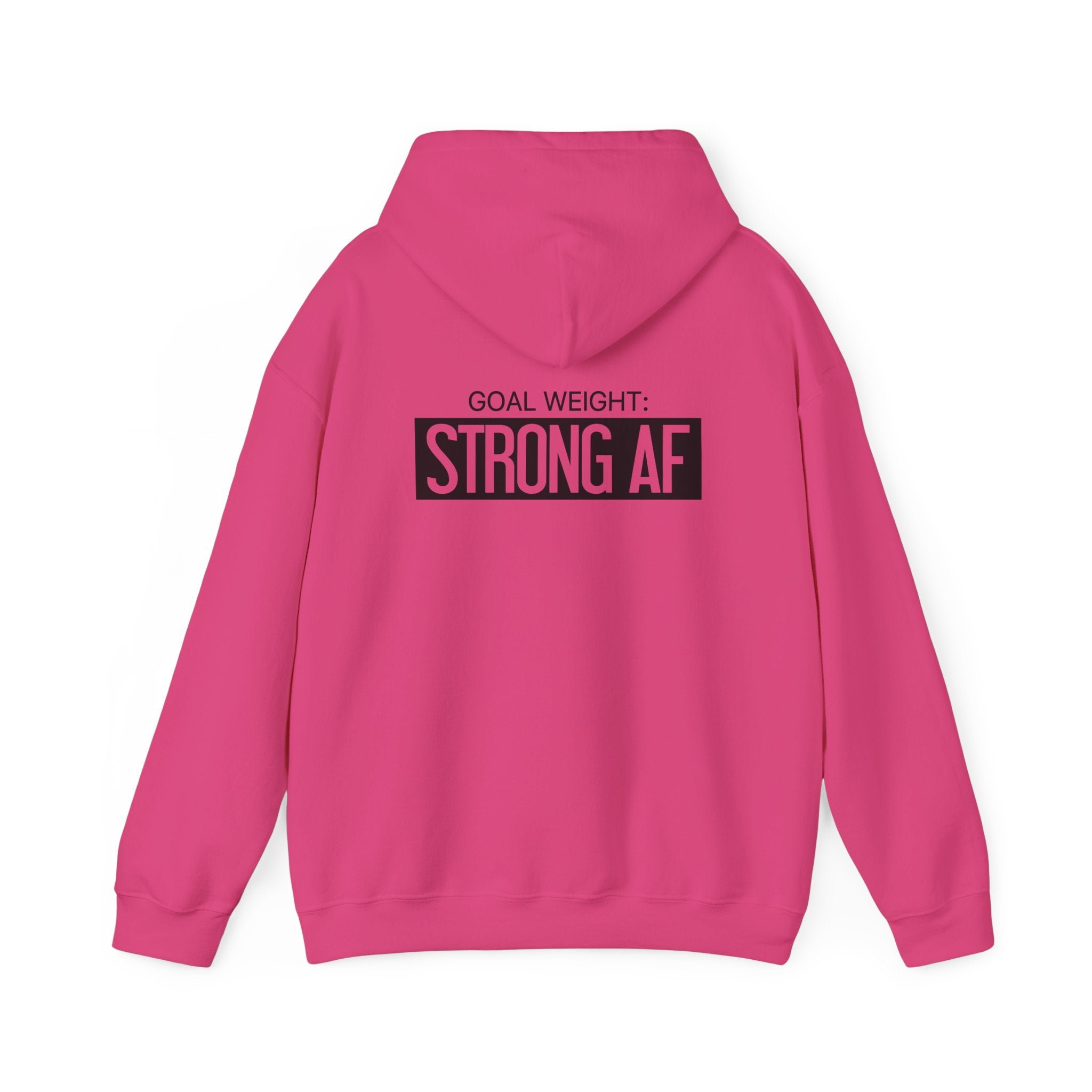 Goal Weight Strong AF - Unisex Heavy Blend Hooded Sweatshirt  - Front & Back Print Black
