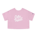 Coffee & Barbells - Champion Women's Heritage Cropped T-Shirt - White Logo