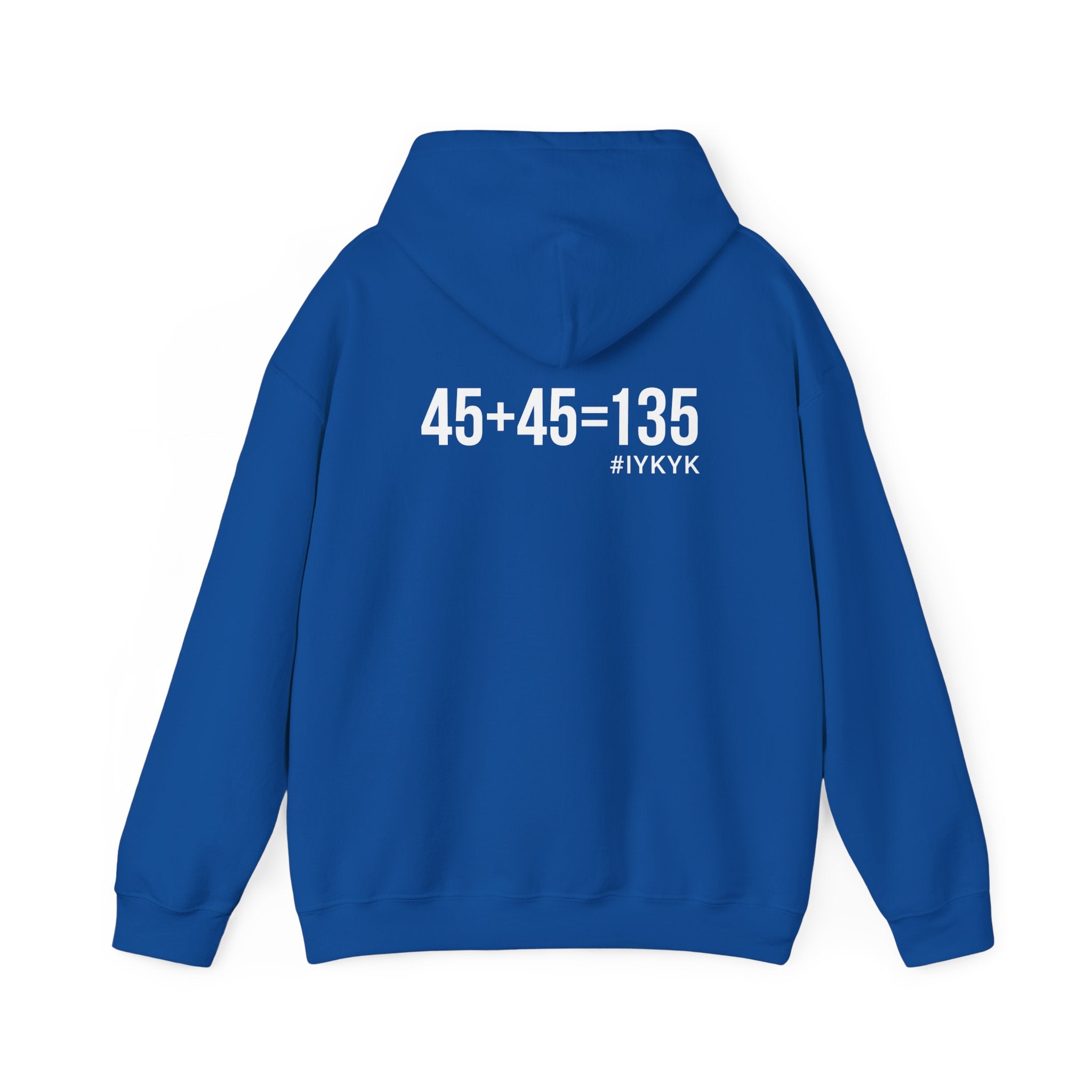 45 + 45 = 135  - Unisex Heavy Blend Hooded Sweatshirt  - Black Print on Front & Arm