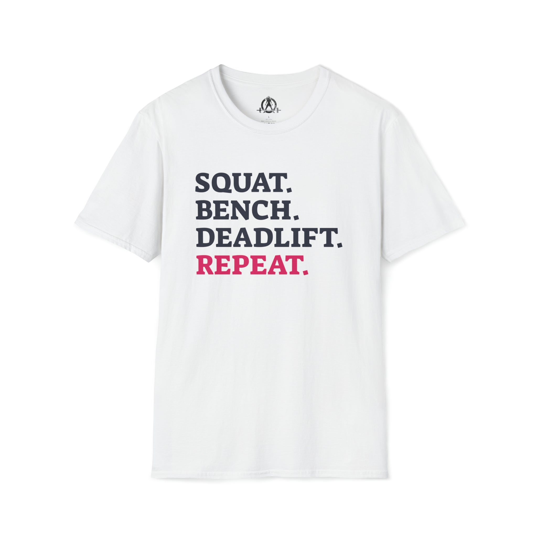 Squat Bench Deadlift Repeat - Unisex Softstyle T-Shirt - Pink - Plain Back