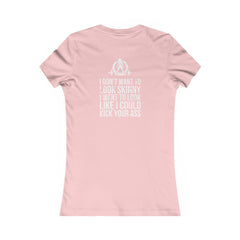 I DON’T WANT TO LOOK SKINNY I WANT TO LOOK LIKE I CAN KICK YOUR ASS - White WWLW Distressed Logo - Women's Favorite Tee