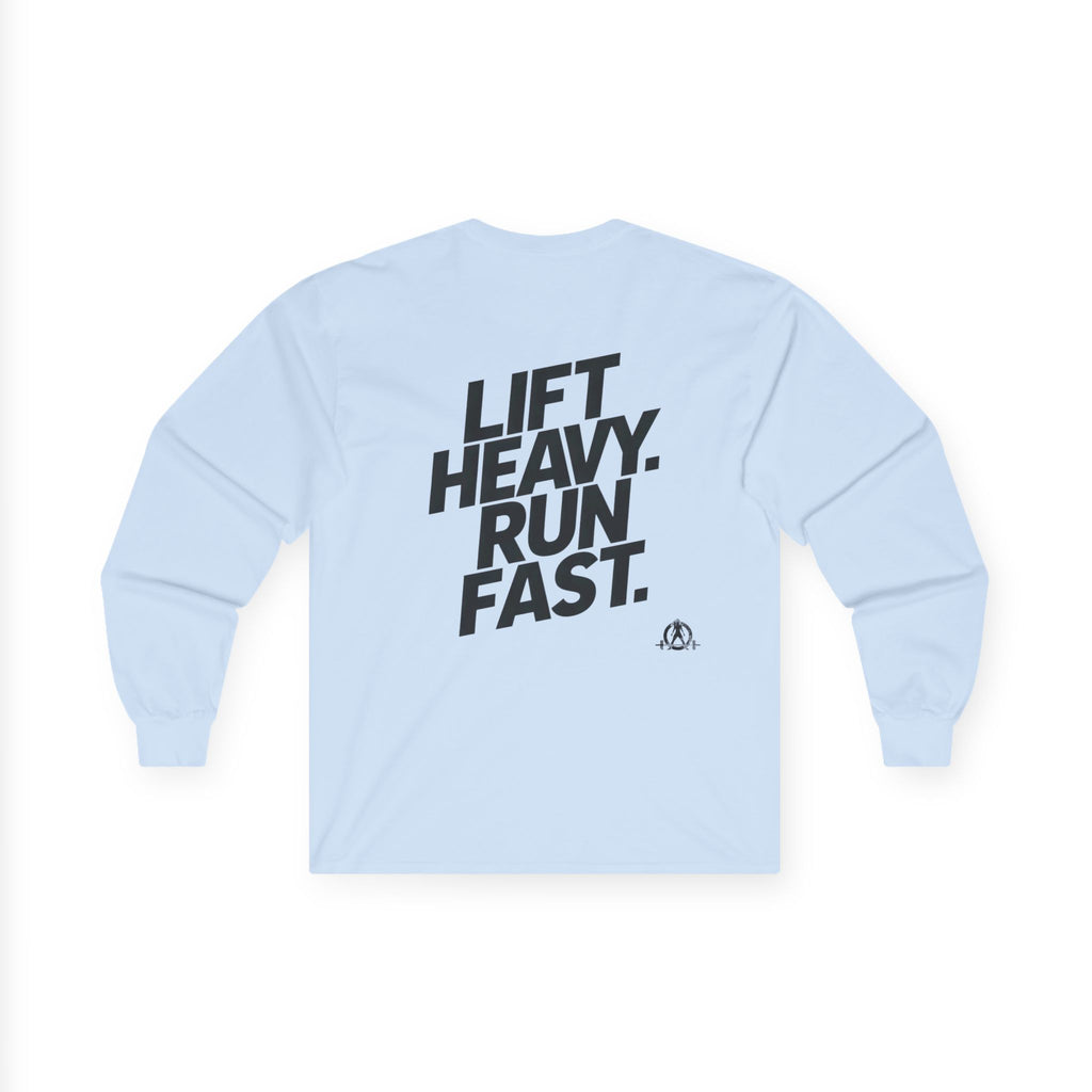 Lift Heavy Run Fast - Ultra Cotton Long Sleeve Tee - Black Logo Front & Back