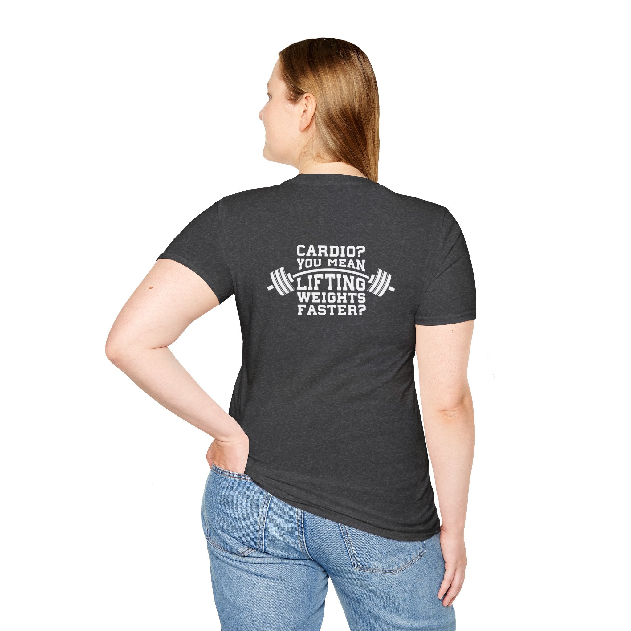 Cardio = Lift Weights Faster - Unisex Softstyle T-Shirt - White Logo Front & Back
