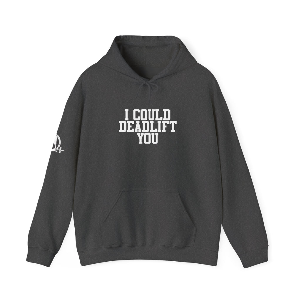 WWLW “I Could Deadlift You” Hoodie - Front White Logo Plain Back