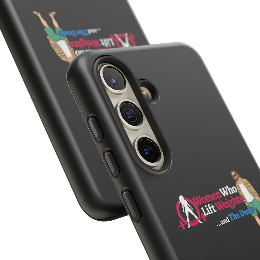 WWLW and The Dude 😎 - Tough Phone Cases