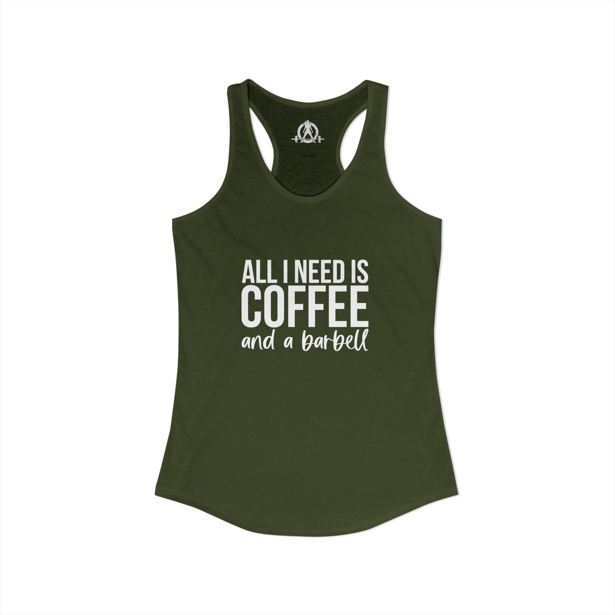 All I Need Is Coffee and a Barbell - Women's Ideal Racerback Tank - White Logo - Front & Back