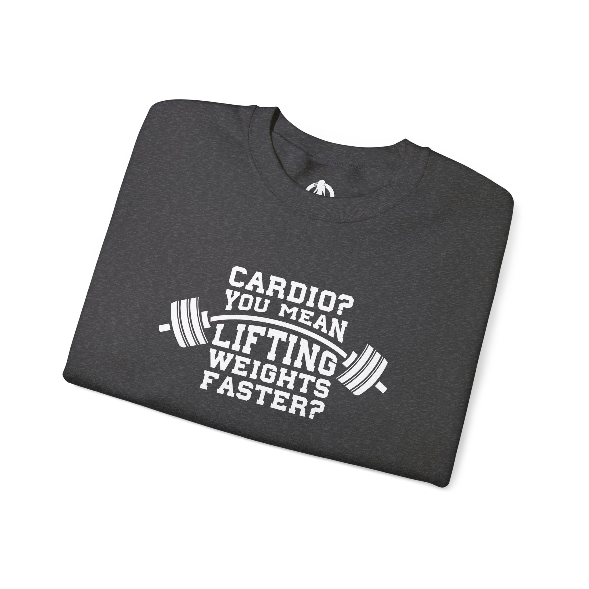 Cardio = Lift Weights Faster - Unisex Heavy Blend™ Crewneck Sweatshirt - Front  Logo