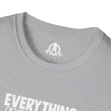 Everything Hurts & I'm Hungry  - Unisex Softstyle T-Shirt - Print on Front Plain Back