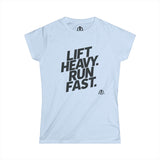 Lift Heavy Run Fast - Women's Softstyle Tee - Black Front Logo