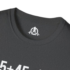 45 + 45 = 135  - Unisex Softstyle T-Shirt - Print on Front Plain Back