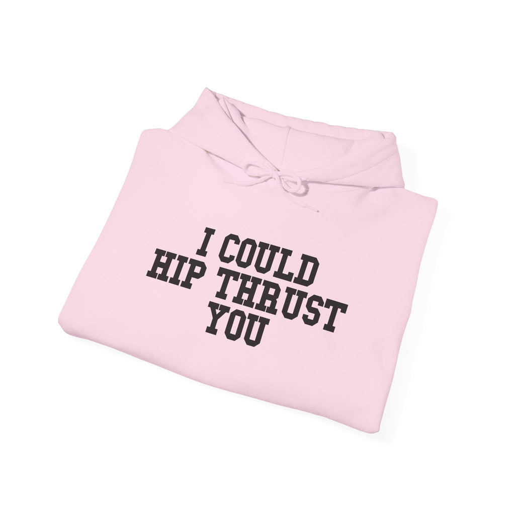 I Could Hip Thrust You – Black Logo Hoodie 🍑🔥