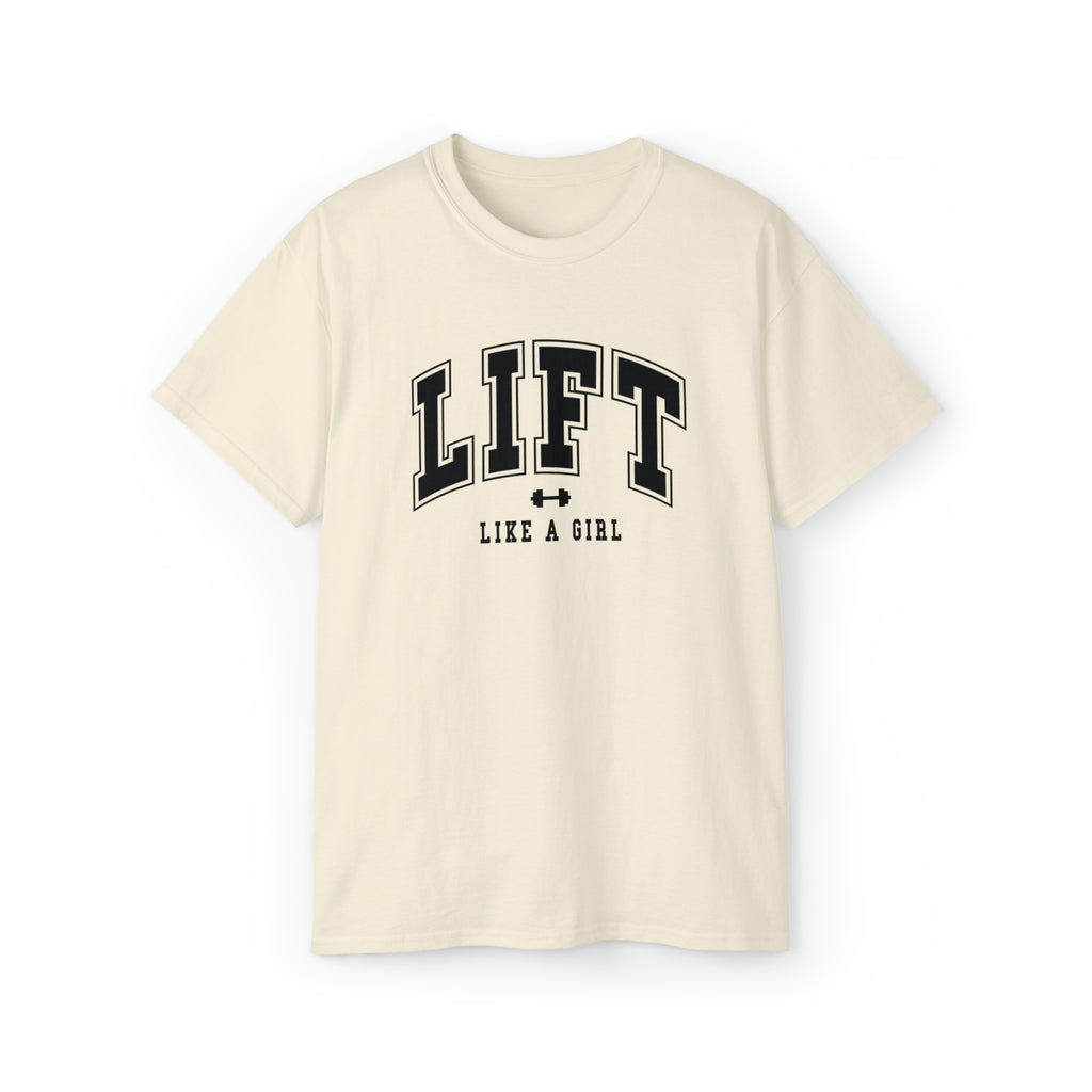 Lift Like A Girl - Unisex Ultra Cotton Tee - Front Black Logo - Plain Back