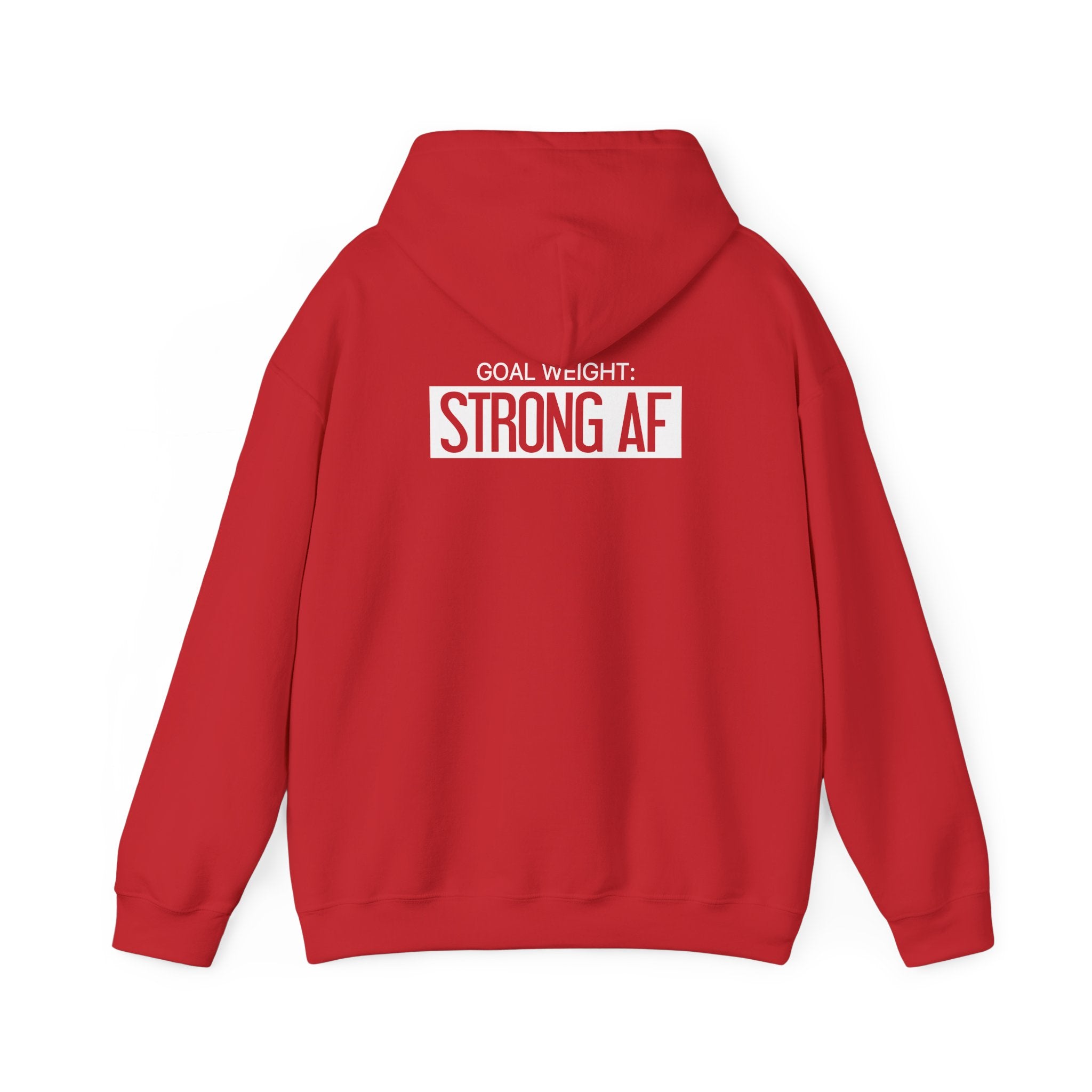 Goal Weight Strong AF - Unisex Heavy Blend Hooded Sweatshirt  - White Logo