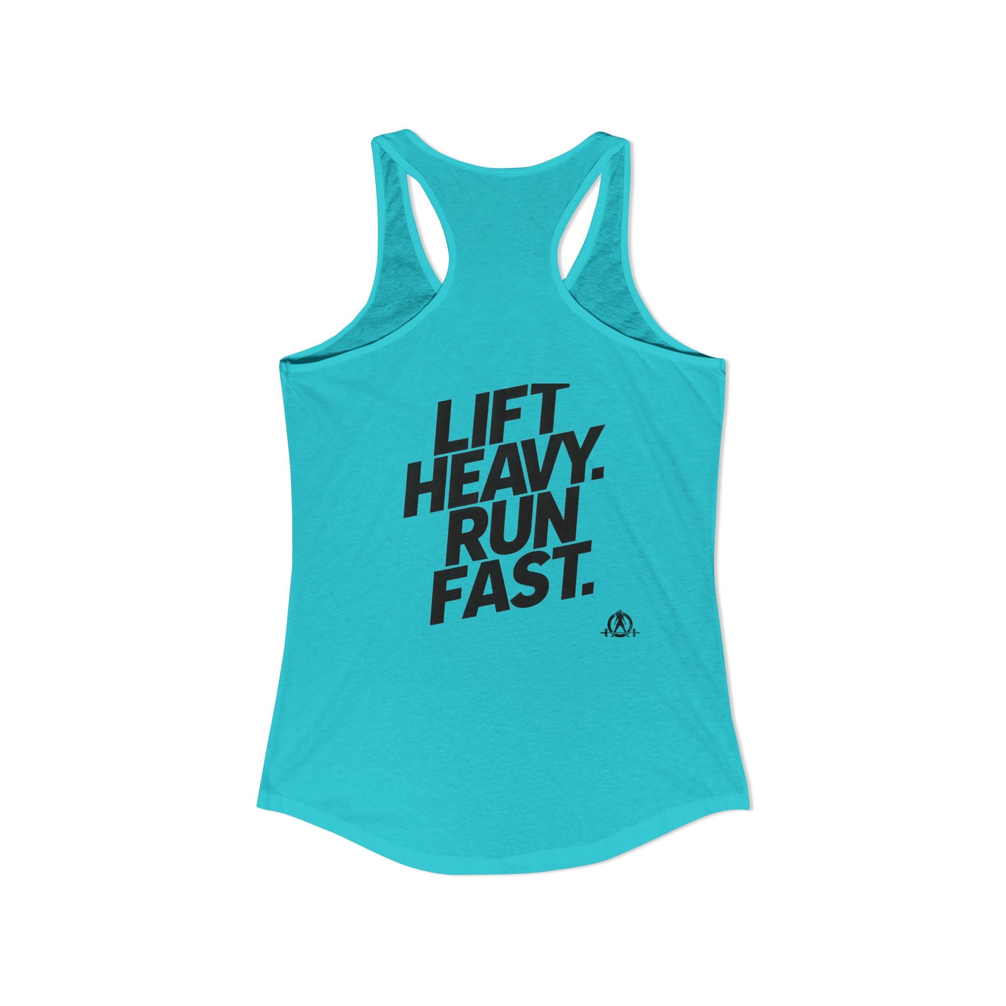 Lift Heavy - Run Fast - Racer Back Tank Top - Women's Ideal Racerback Tank (Black Front & Back Logo)