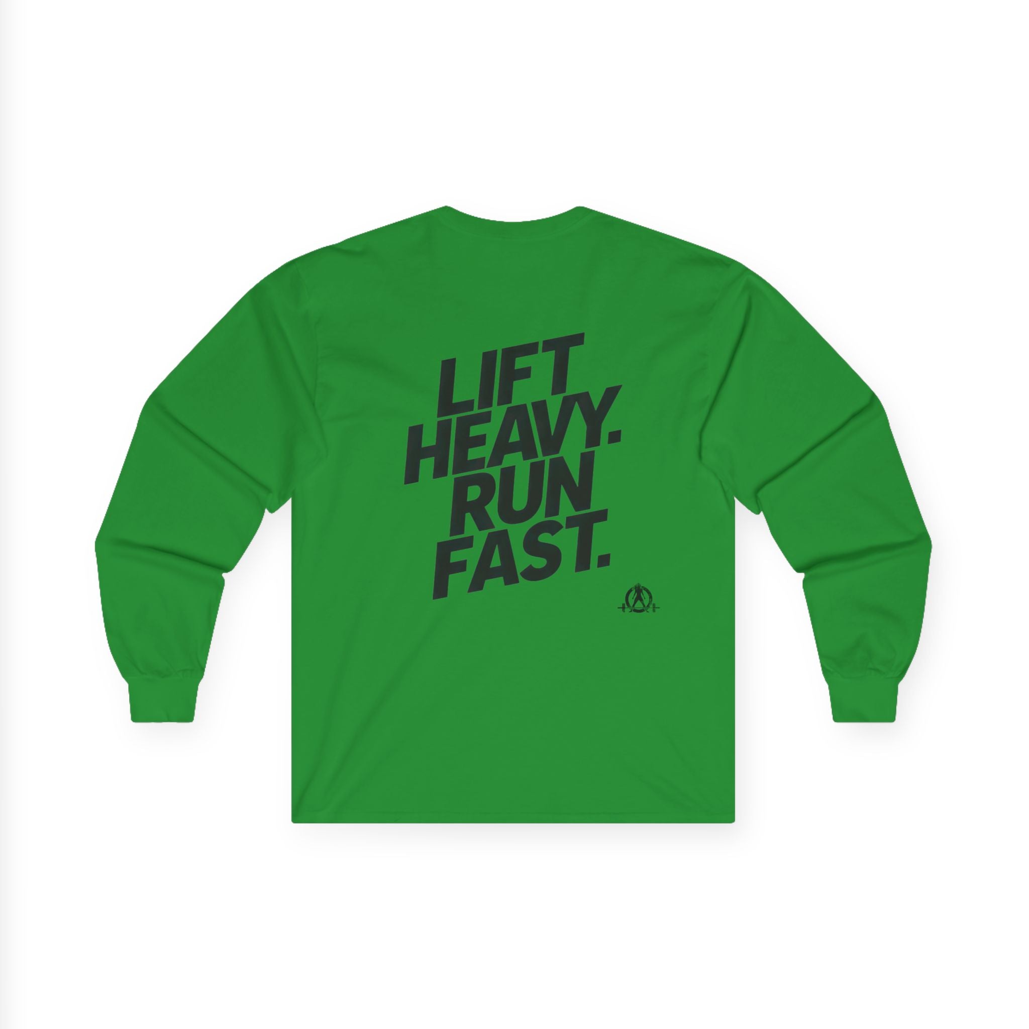 Lift Heavy Run Fast - Ultra Cotton Long Sleeve Tee - Black Logo Front & Back