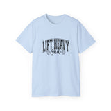 Lift Heavy Shit - Unisex Ultra Cotton Tee - Front Black Logo - Plain Back