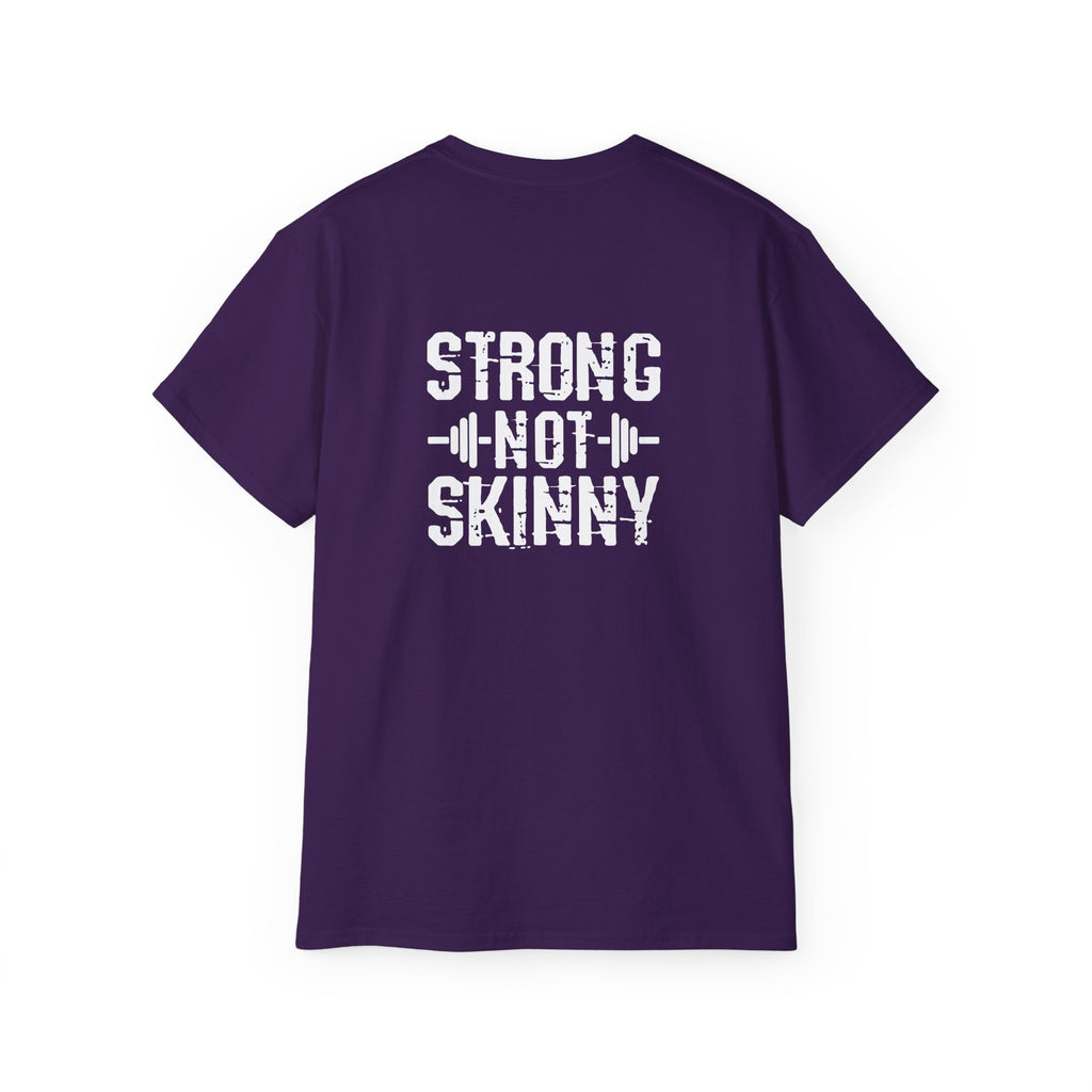 Strong Not Skinny – Unisex Ultra Cotton Tee (White Distressed Logo)