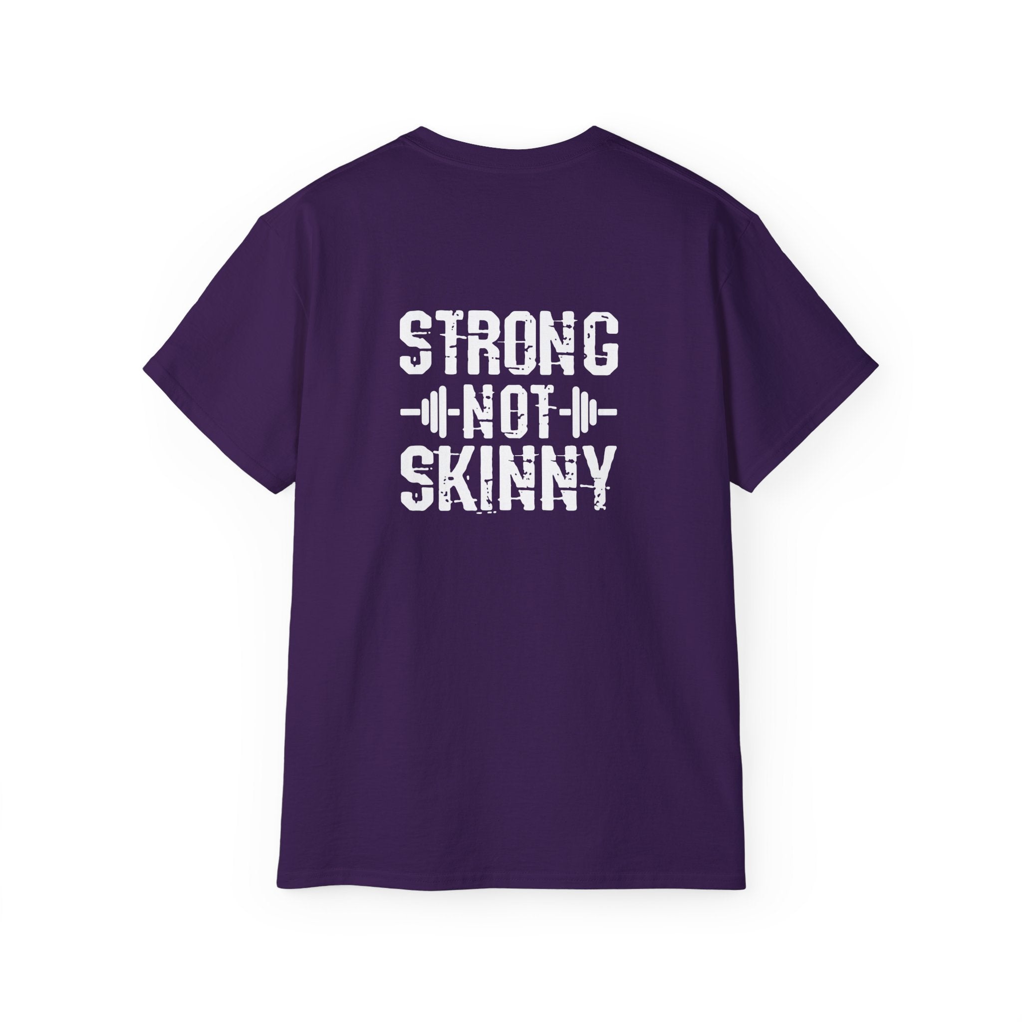 Strong Not Skinny – Unisex Ultra Cotton Tee (White Distressed Logo)