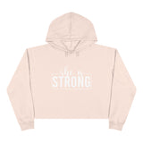 She is STRONG - Crop Hoodie - White Logo