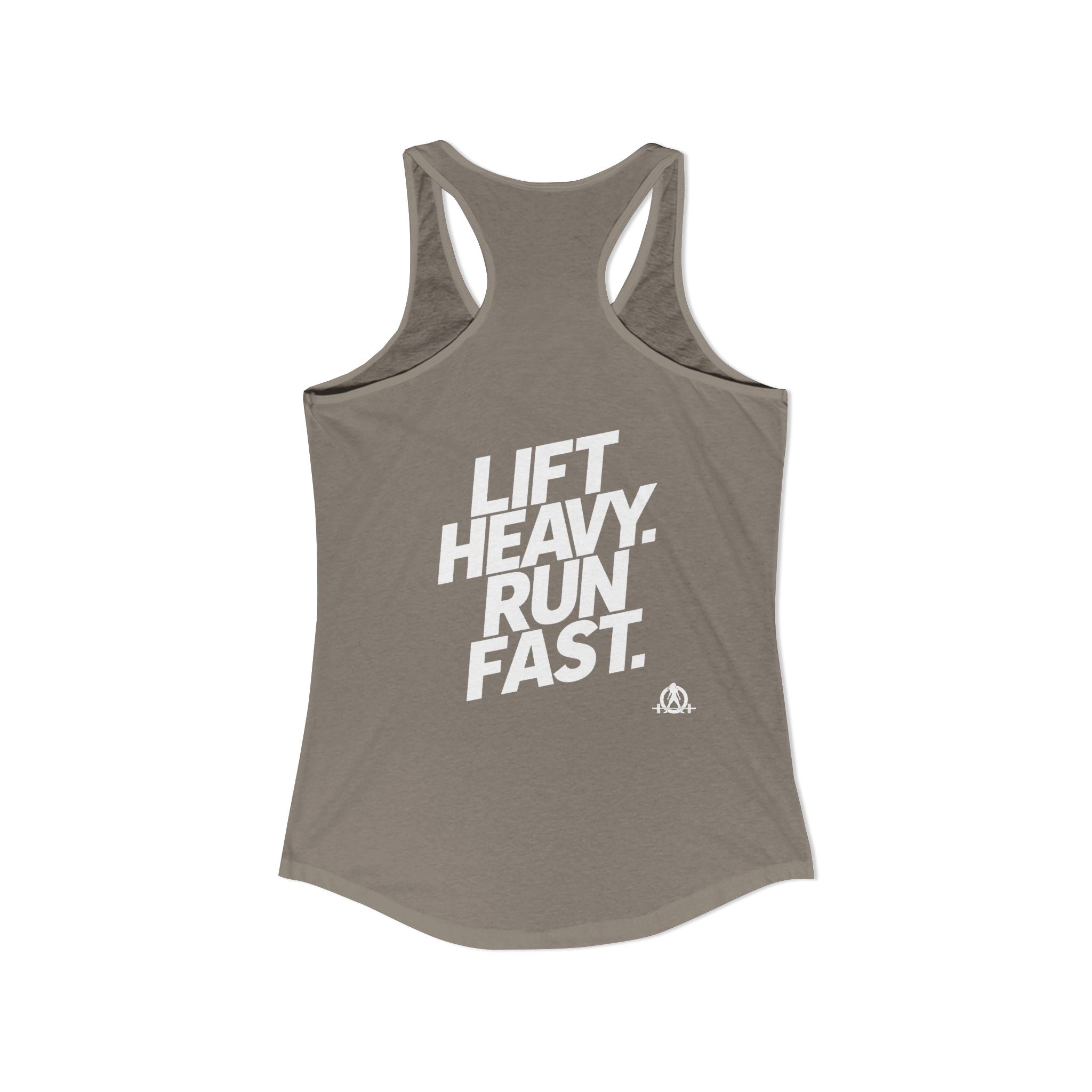 Lift Heavy - Run Fast - Racer Back Tank Top - Women's Ideal Racerback Tank (White Front & Back Logo)