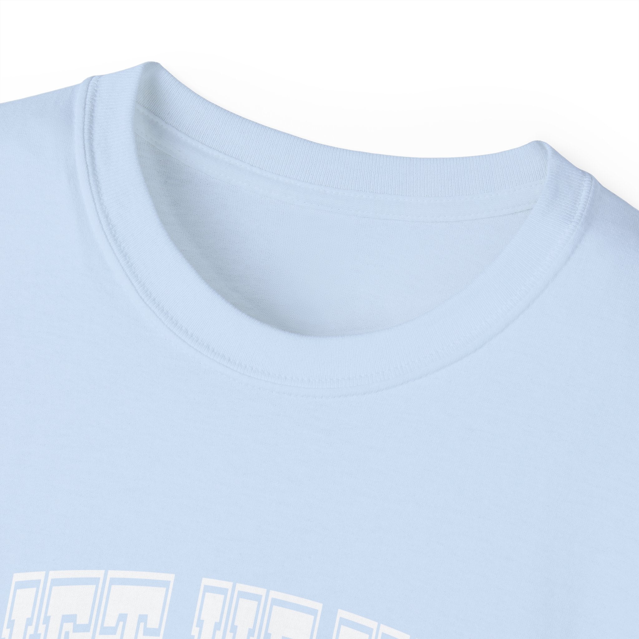 Lift Heavy Shit - Unisex Ultra Cotton Tee - Front White Logo - Plain Back