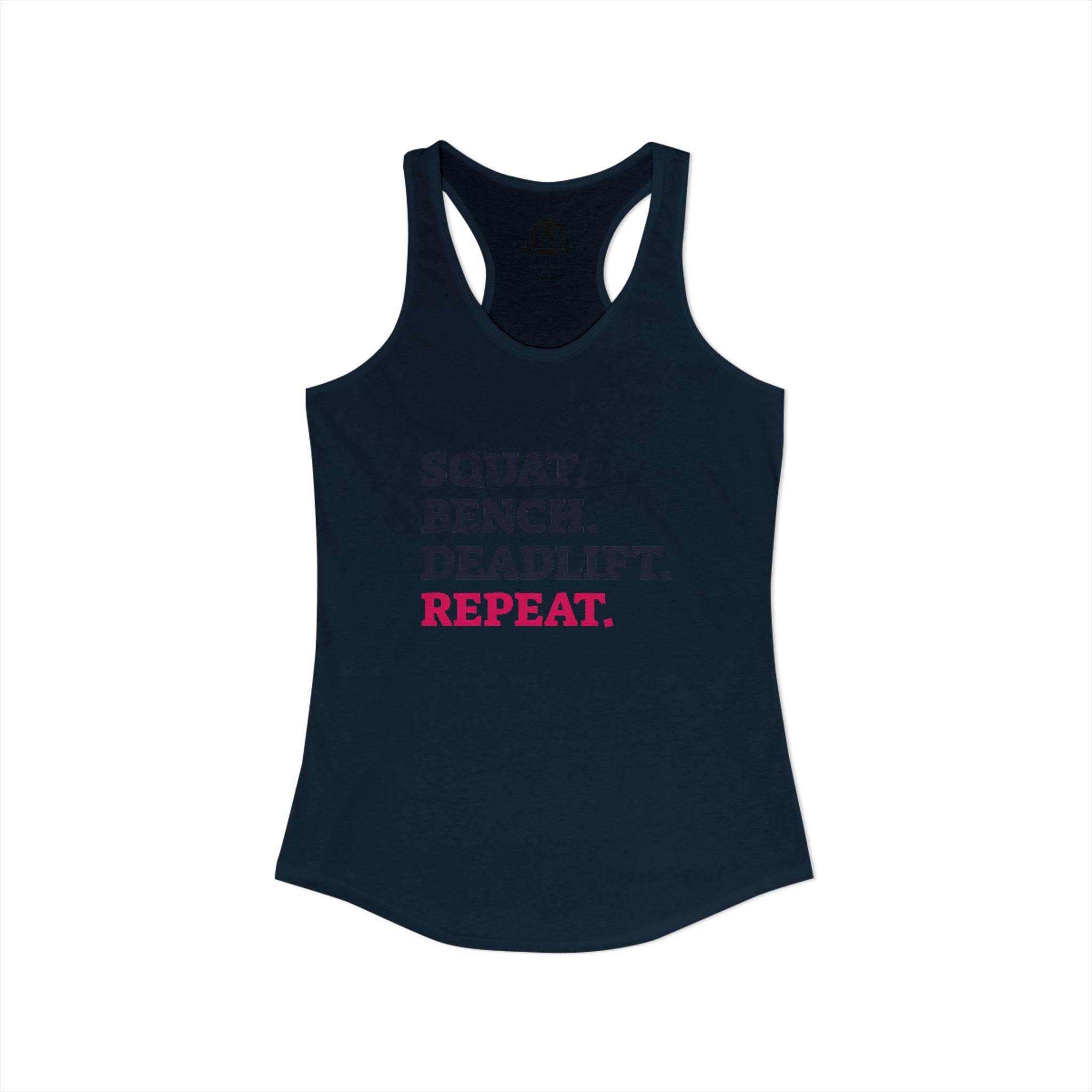 Squat Bench Deadlift Repeat - Women's Ideal Racerback Tank - Front Logo Plain Back