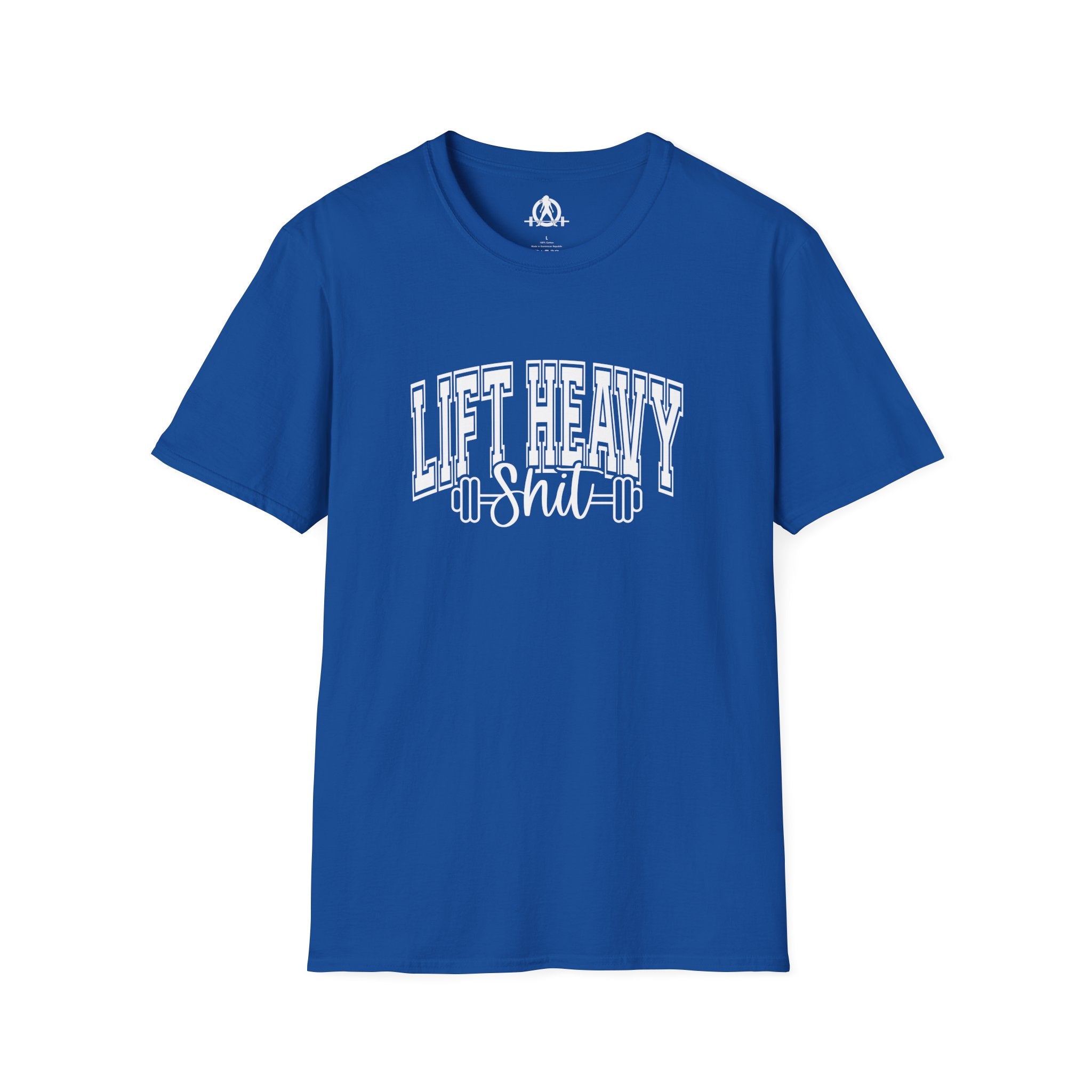 Lift Heavy Shit  - Unisex Softstyle T-Shirt - White Print on Front Plain Back