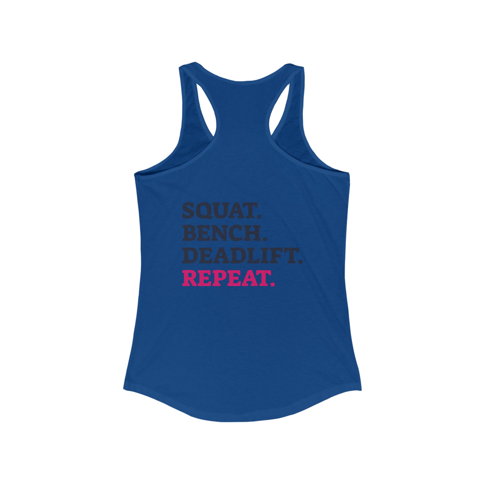 Squat Bench Deadlift Repeat - Women's Ideal Racerback Tank - Black Distressed Logo + Pink - Light - SBDR on Back