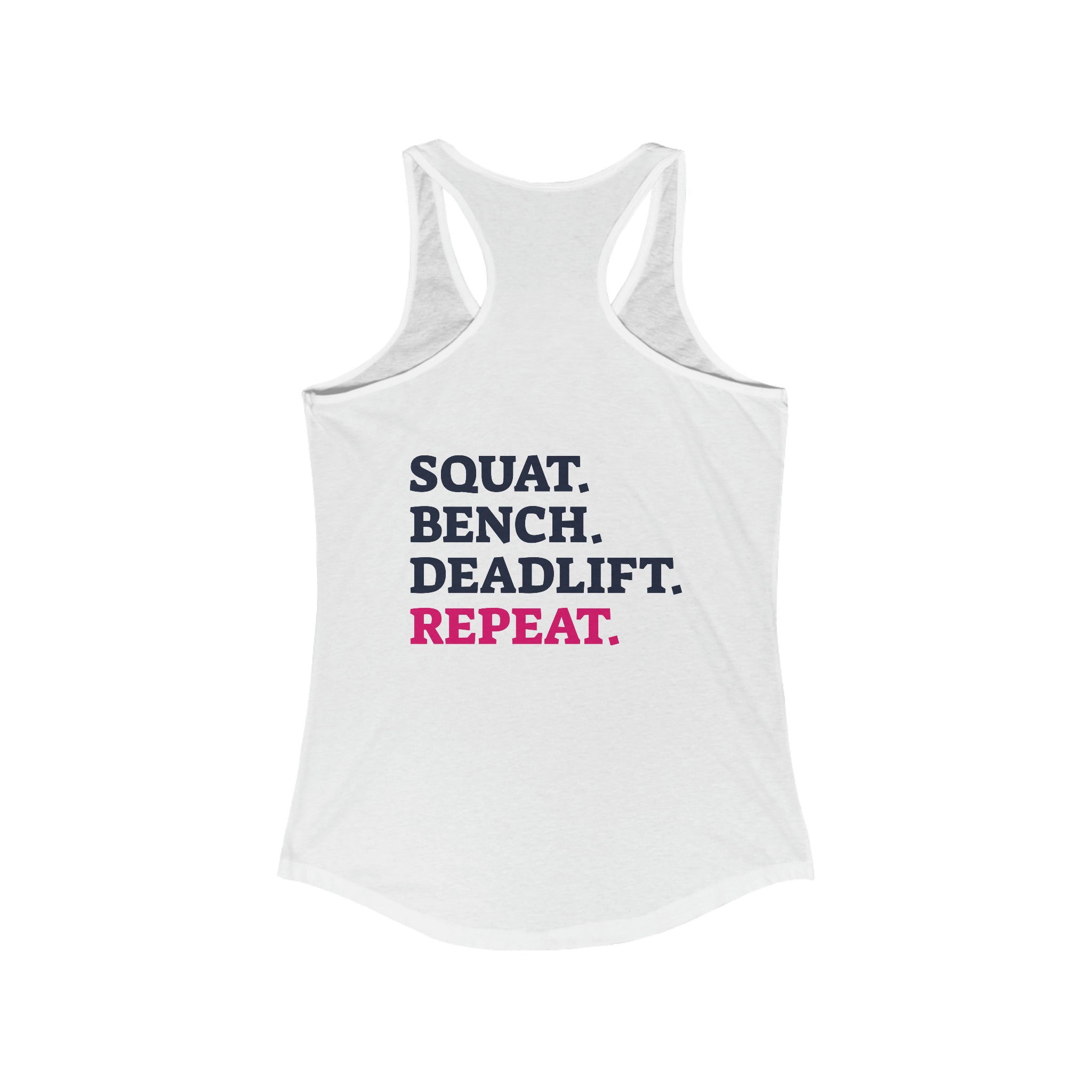 Squat Bench Deadlift Repeat - Women's Ideal Racerback Tank - Black Distressed Logo + Pink - Light - SBDR on Back