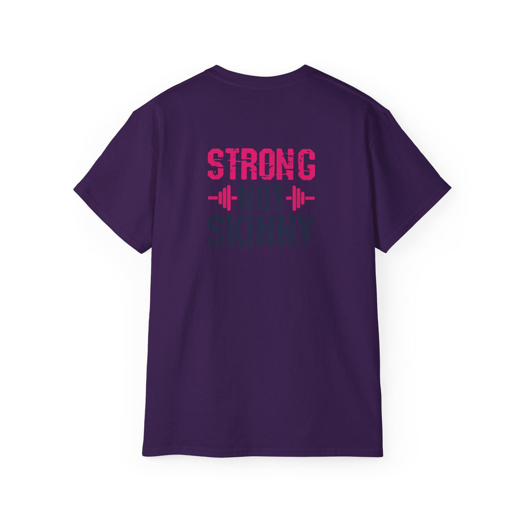 Strong Not Skinny - Unisex Ultra Cotton Tee - Color Distressed Logo