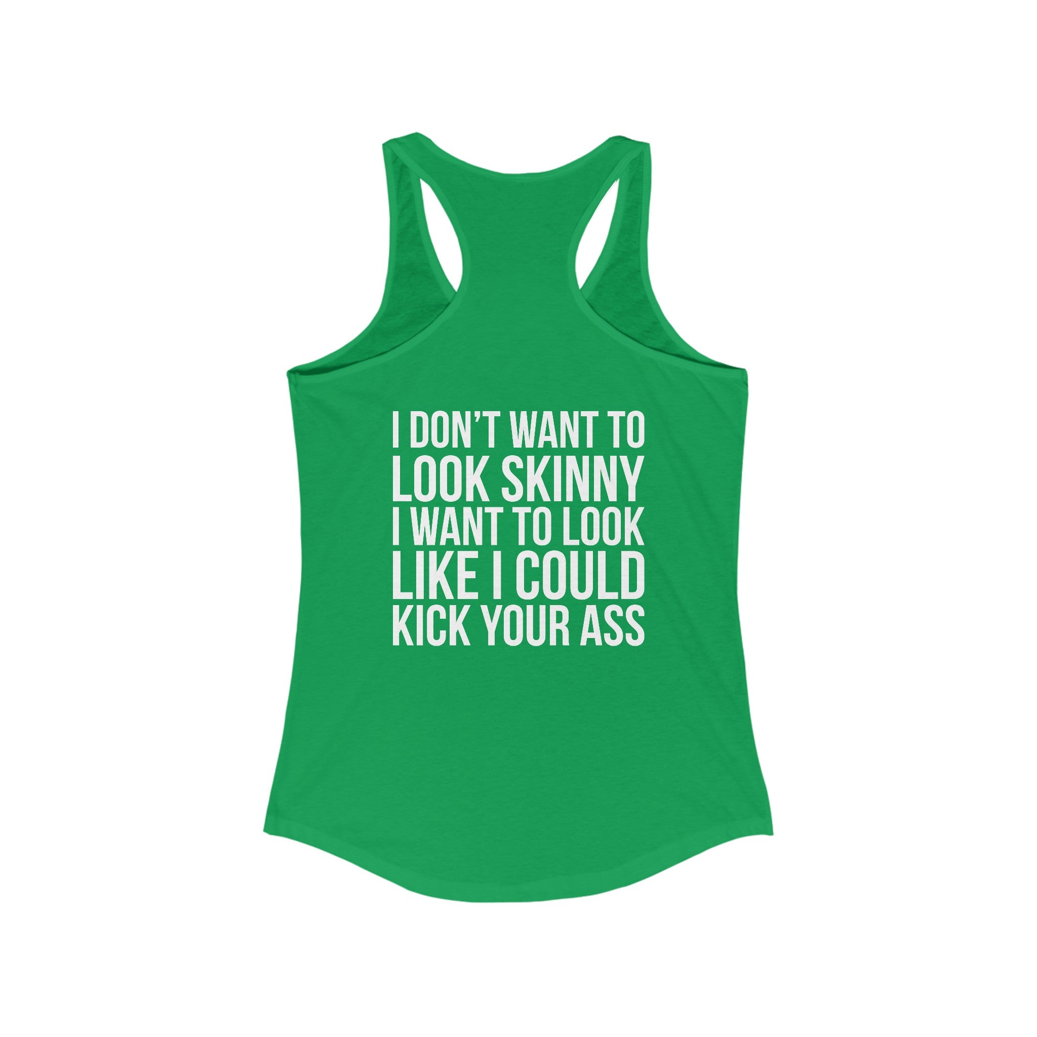 Kick Your Ass - Classic White Logo - Ideal Racerback Tank
