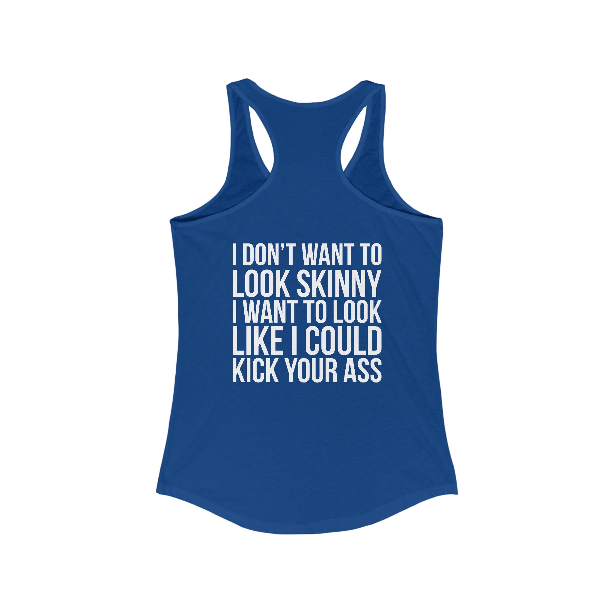 Kick Your Ass - Classic White Logo - Ideal Racerback Tank