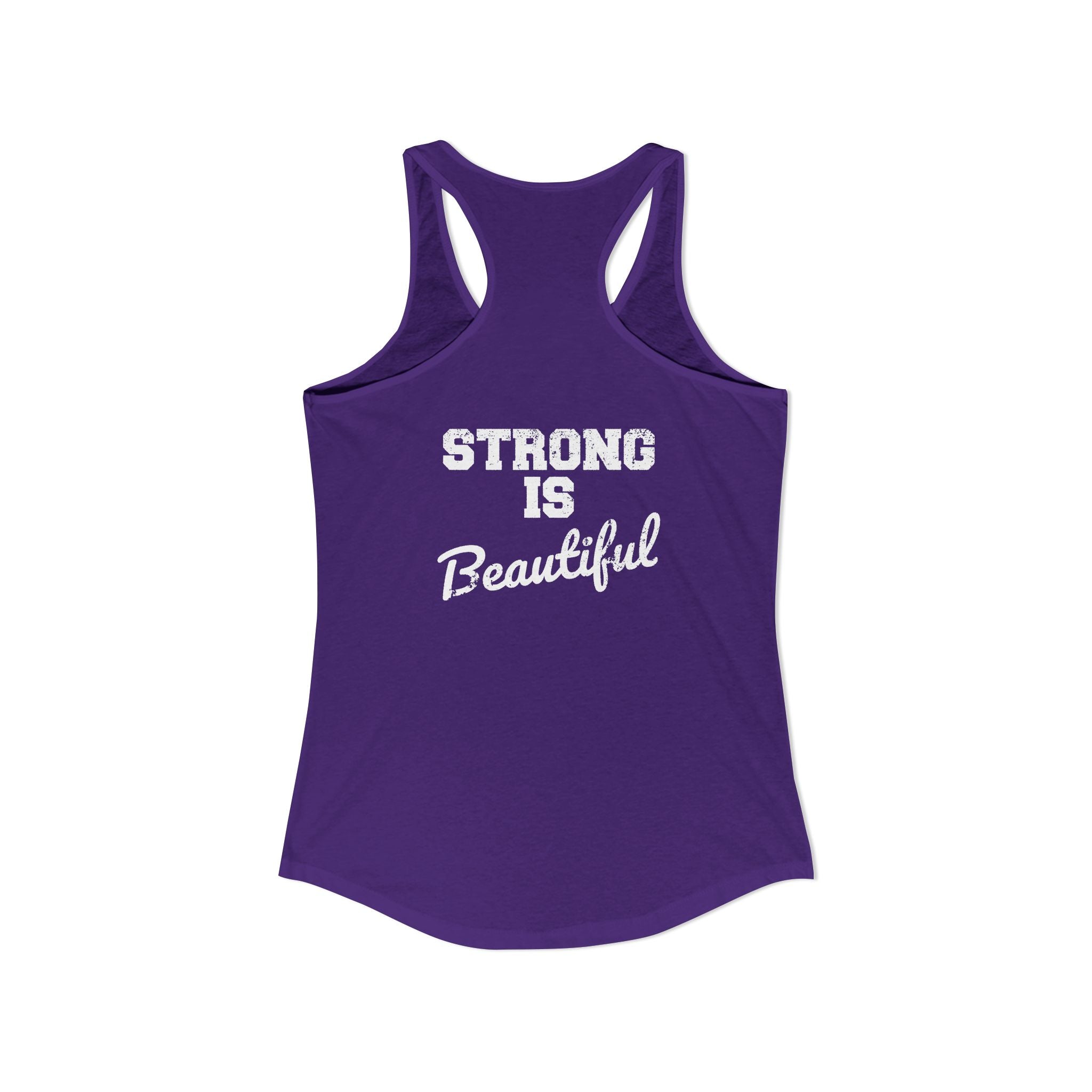 Strong Is Beautiful - Women's Ideal Racerback Tank - Classic Logo Front & Back