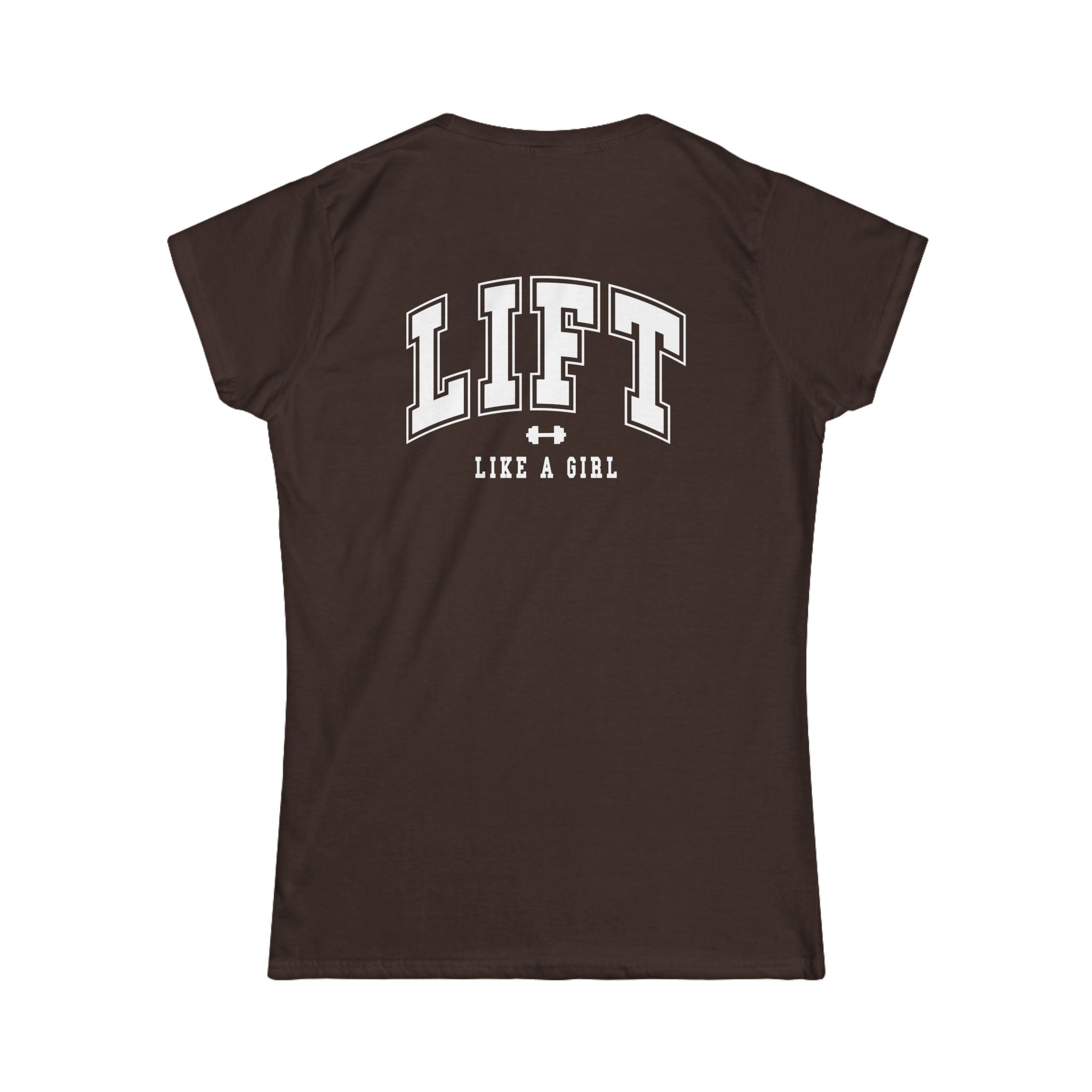 Lift Like A Girl - Women's Softstyle Tee - White  Logo Front & Back