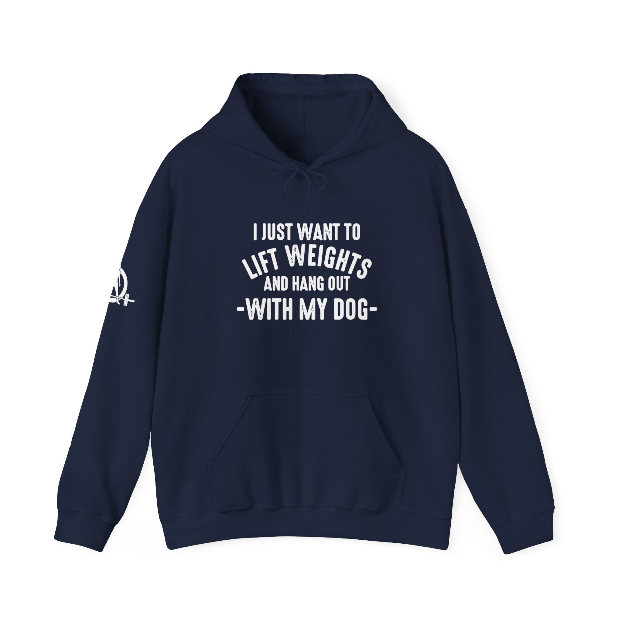 Lift Weights & Hang Out With My Dog  - White Logo  - Unisex Heavy Blend Hooded Sweatshirt