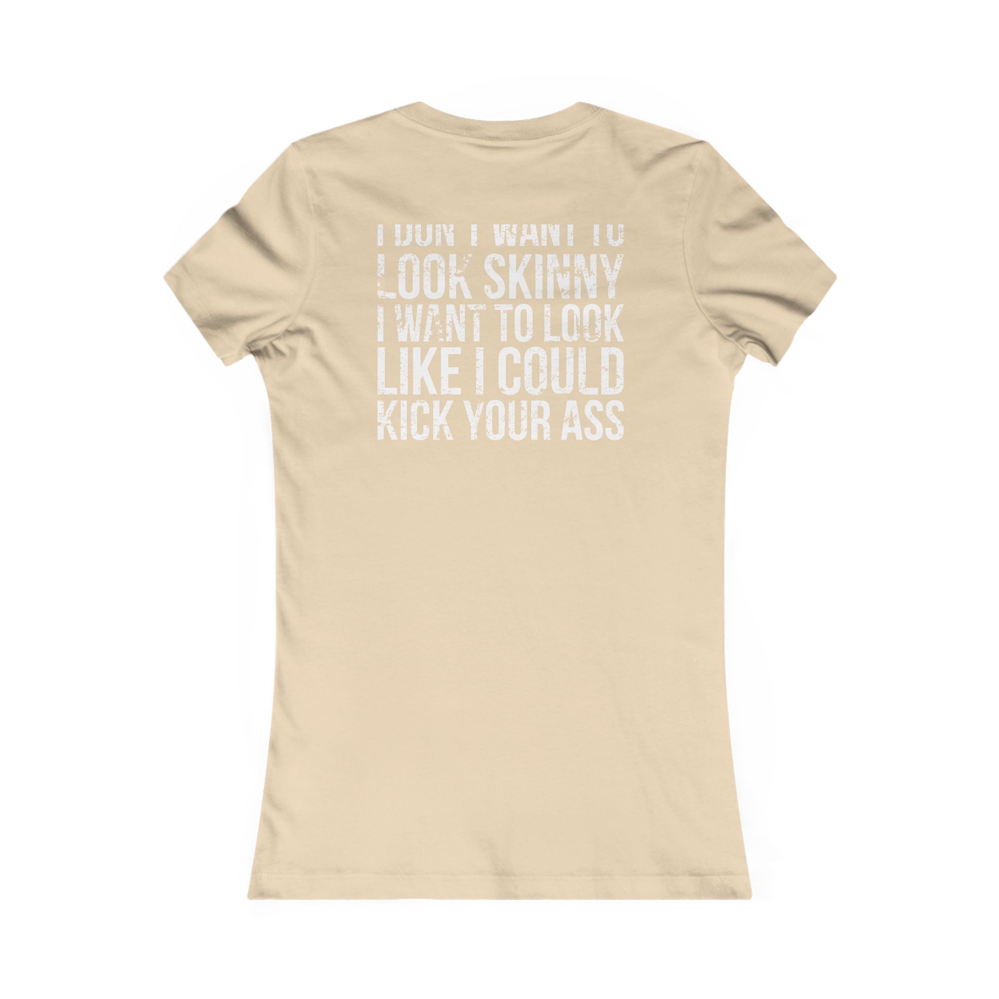 Kick Your Ass - White Distressed Logo - Women's Favorite Tee