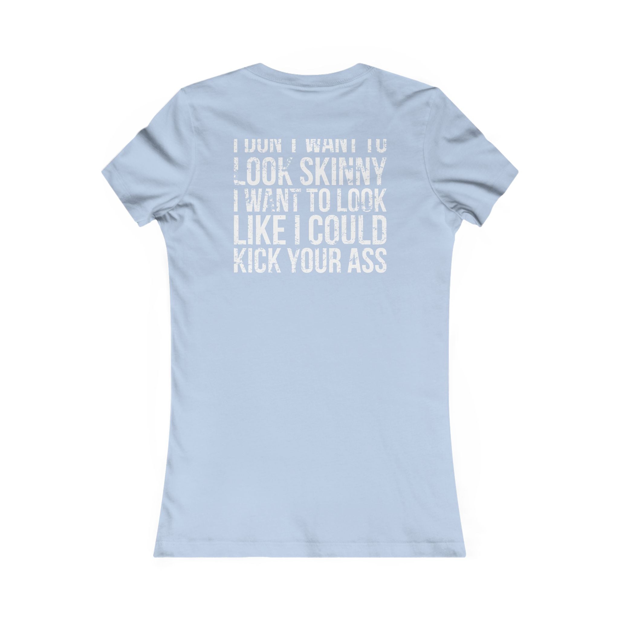 Kick Your Ass - White Distressed Logo - Women's Favorite Tee