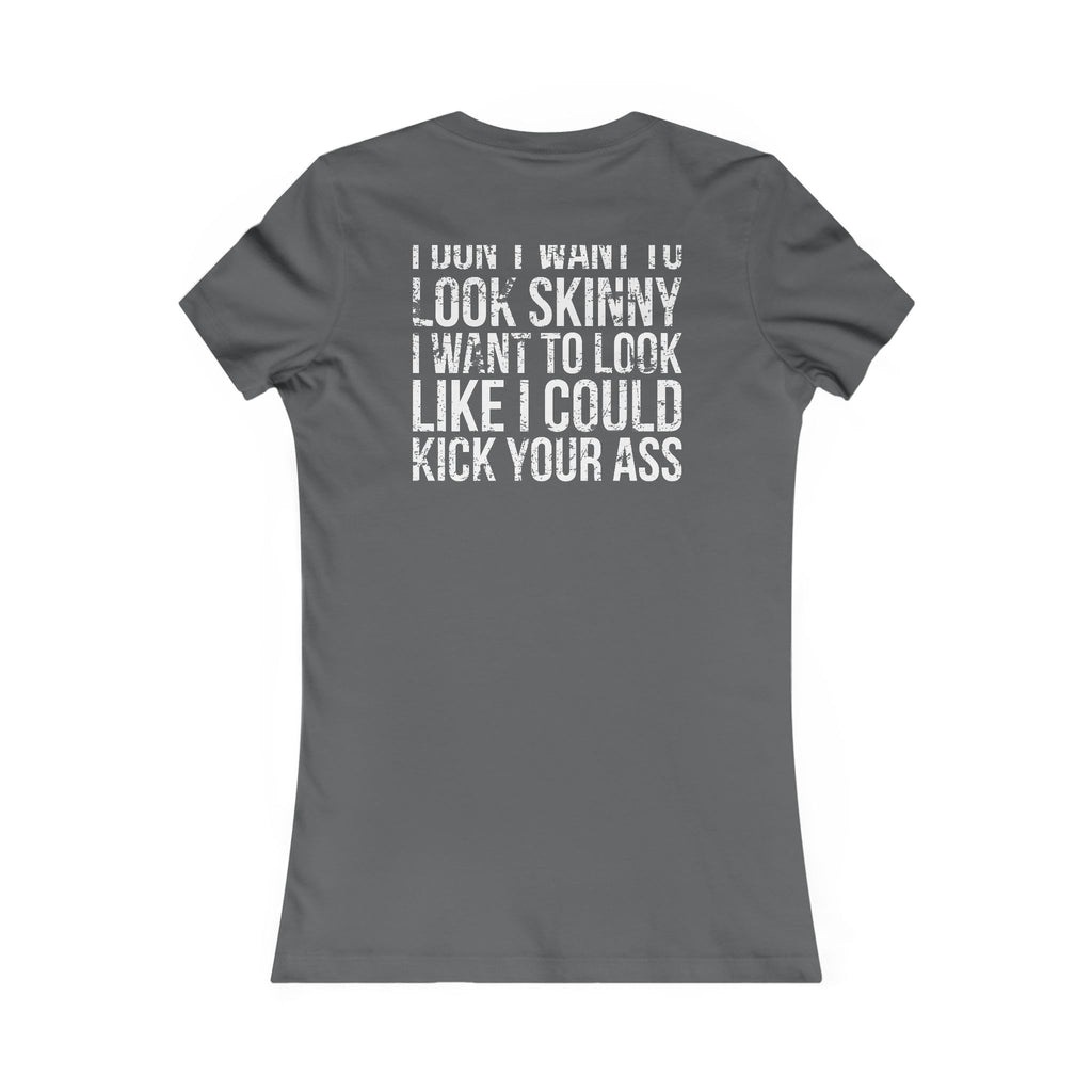 Kick Your Ass - White Distressed Logo - Women's Favorite Tee