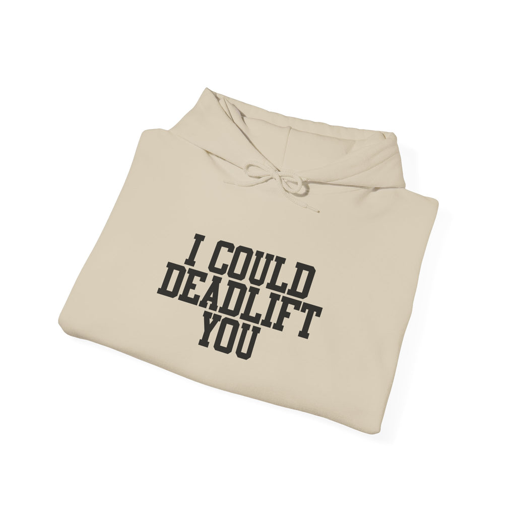WWLW “I Could Deadlift You” Hoodie - Front Black Logo - Plain Back