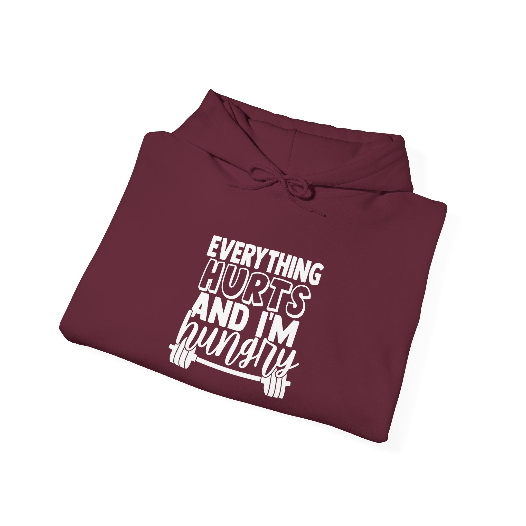 Everything Hurts & I'm Hungry  - Unisex Heavy Blend Hooded Sweatshirt  - White Print Front/Arm