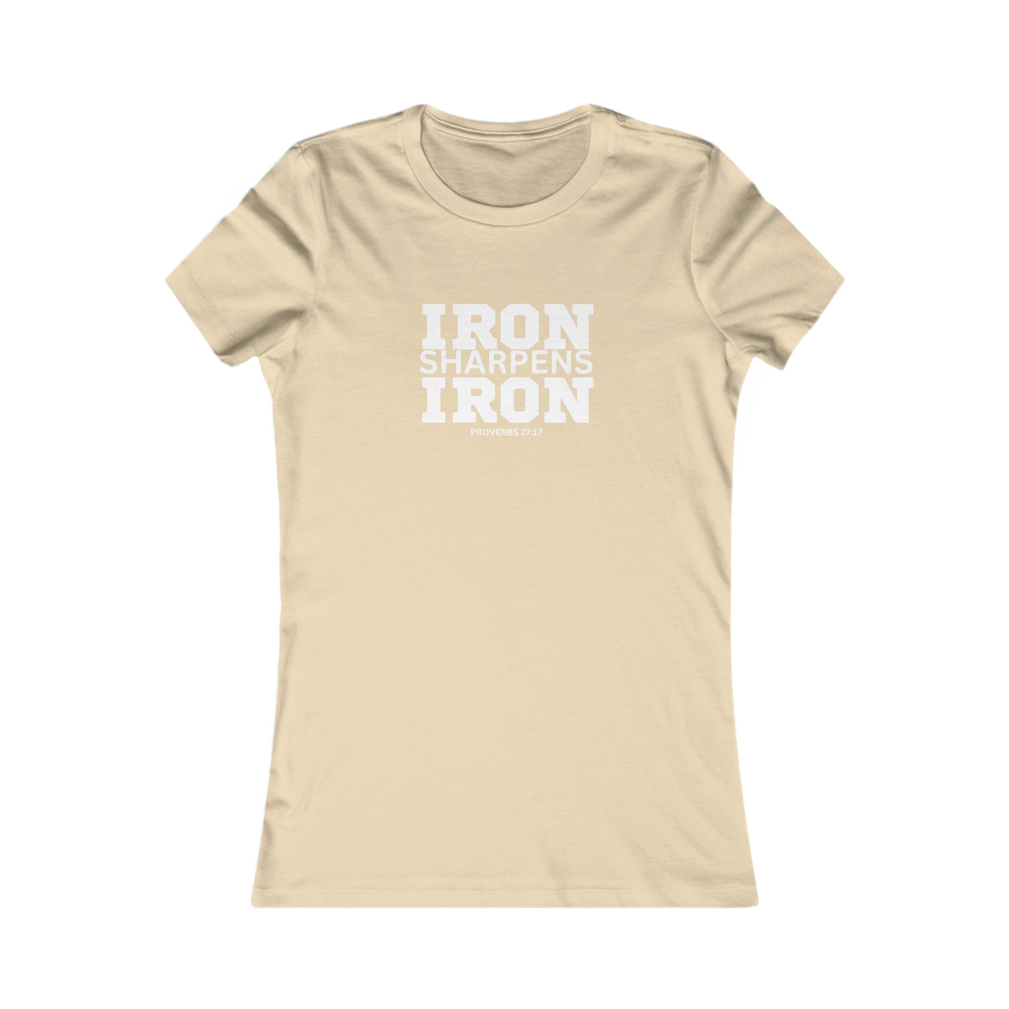 Iron Sharpens Iron - Women's Favorite Tee - White Logo - Plain Back