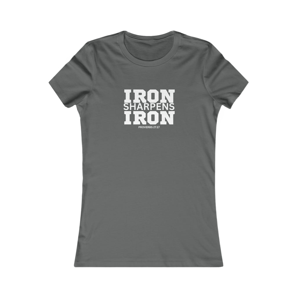 Iron Sharpens Iron - Women's Favorite Tee - White Logo - Plain Back
