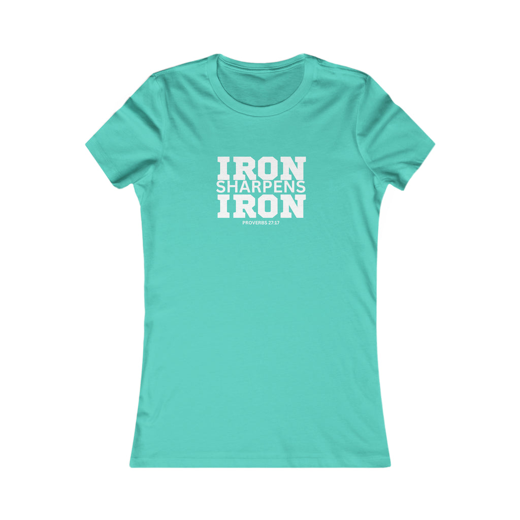 Iron Sharpens Iron - Women's Favorite Tee - White Logo - Plain Back