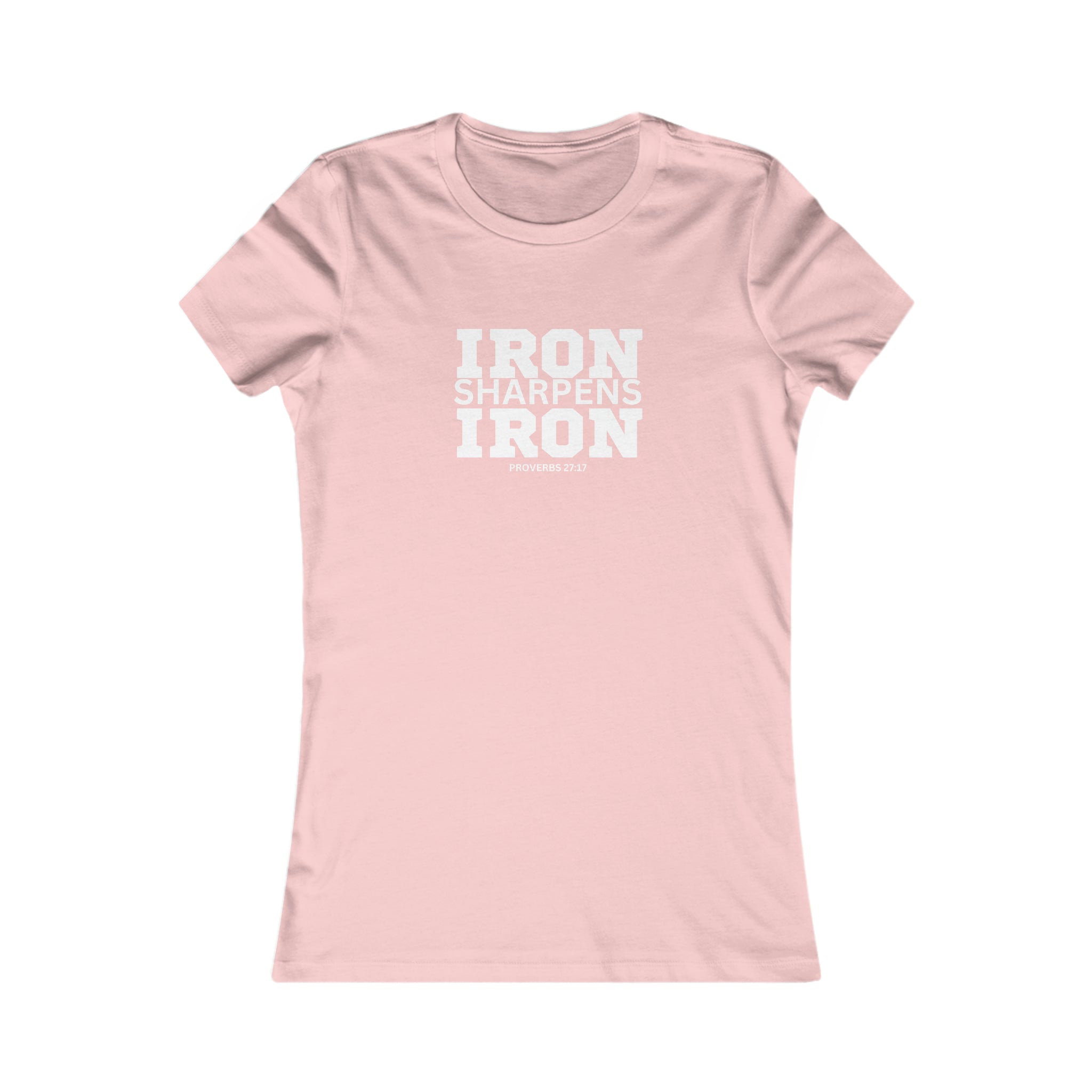 Iron Sharpens Iron - Women's Favorite Tee - White Logo - Plain Back