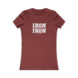 Iron Sharpens Iron - Women's Favorite Tee - White Logo - Plain Back