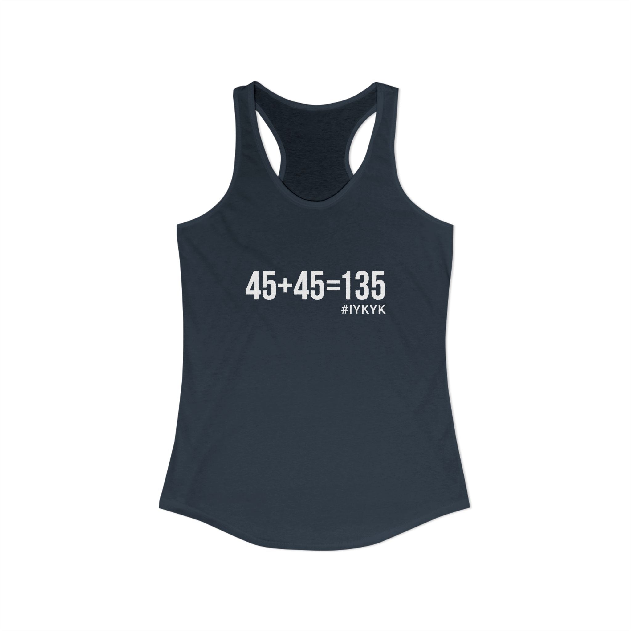 45 + 45 = 135 - Women's Ideal Racerback Tank - White Print Front & Back